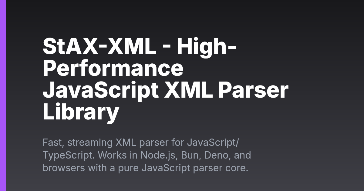 StAX-XML - High-Performance JavaScript XML Parser Library | StAX-XML